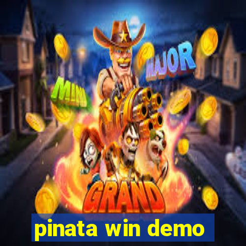 pinata win demo